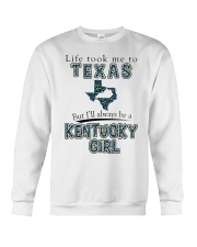 Kentucky Girl Life Took Me To Texas Crewneck Sweatshirt tile