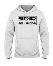 Puerto Rico Just Be Nice Hooded Sweatshirt tile
