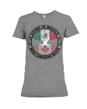 LIVING IN MEXICO CANADIAN ROOTS Premium Fit Ladies Tee tile