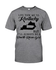 LIFE TOOK ME TO KENTUCKY BE A PUERTO RICAN GIRL Classic T-Shirt tile