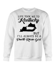 LIFE TOOK ME TO KENTUCKY BE A PUERTO RICAN GIRL Crewneck Sweatshirt tile