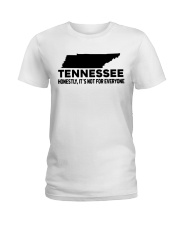 Tennessee It's Not For Everyone Ladies T-Shirt tile