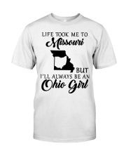 OHIO GIRL LIFE TOOK ME TO MISSOURI Classic T-Shirt tile