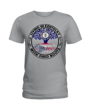 LIVING IN KENTUCKY WITH OHIO ROOTS Ladies T-Shirt tile