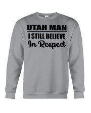 Utah Man I Still Believe In Respect Crewneck Sweatshirt tile