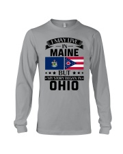 LIVE IN MAINE BUT BEGAN IN OHIO Long Sleeve Tee tile