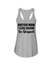 Dutch Man I Still Believe In Respect Ladies Flowy Tank tile
