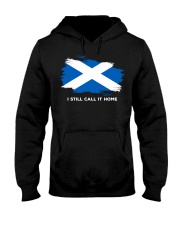 Flag Scotland I Still Call It Home Hooded Sweatshirt tile