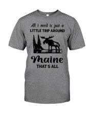 A Little Trip Around Maine Classic T-Shirt front
