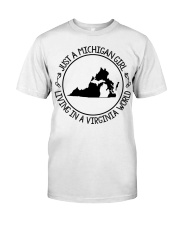 MICHIGAN GIRL LIVING IN VIRGINIA Classic T-Shirt tile