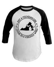 MICHIGAN GIRL LIVING IN VIRGINIA Baseball Tee tile