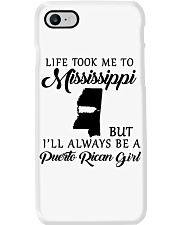 LIFE TOOK TO MISSISSIPPI BE A PUERTO RICAN GIRL Phone Case tile