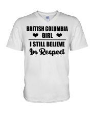British Columbia Girl I Still Believe In Respect V-Neck T-Shirt tile