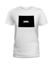 Colorado - Born Ladies T-Shirt tile