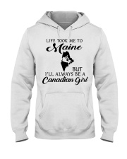 LIFE TOOK ME TO MAINE BE A CANADIAN GIRL Hooded Sweatshirt tile