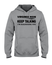 Virginia Man - I'm Diagnosing Hooded Sweatshirt front