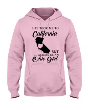 OHIO GIRL LIFE TOOK ME TO CALIFORNIA Hooded Sweatshirt front