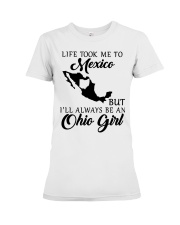 OHIO GIRL LIFE TOOK ME TO MEXICO Premium Fit Ladies Tee tile