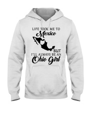 OHIO GIRL LIFE TOOK ME TO MEXICO Hooded Sweatshirt tile