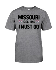 Missouri Is Calling Classic T-Shirt front