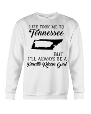 LIFE TOOK ME TO TENNESSEE BE A PUERTO RICAN GIRL Crewneck Sweatshirt tile