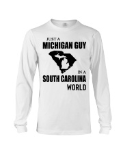 MICHIGAN GUY IN SOUTH CAROLINA Long Sleeve Tee tile