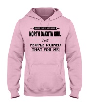 North Dakota Girl - But People Ruined Hooded Sweatshirt front