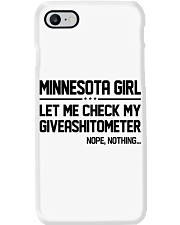 Minnesota girl let me check my giveshitometer Phone Case tile