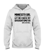 Minnesota girl let me check my giveshitometer Hooded Sweatshirt tile