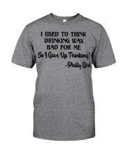 Philly Girl Gave Up Thinking Classic T-Shirt front