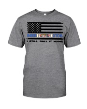 Flag Minnesota- Call It Home Classic T-Shirt front