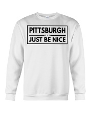 Pittsburgh Just Be Nice Crewneck Sweatshirt tile