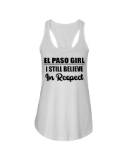 El Paso Girl I Still Believe In Respect Ladies Flowy Tank tile