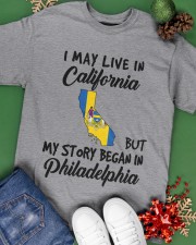 Began In Philadelphia - Live In California Classic T-Shirt apparel-classic-tshirt-lifestyle-back-69