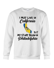 Began In Philadelphia - Live In California Crewneck Sweatshirt tile