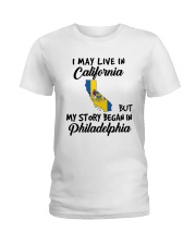Began In Philadelphia - Live In California Ladies T-Shirt tile