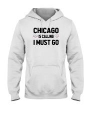 Chicago Is Calling Hooded Sweatshirt tile