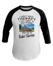 Pack My Bags - Go To British Columbia Baseball Tee tile