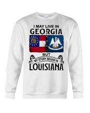Began In Louisiana - May Live In Georgia Crewneck Sweatshirt tile