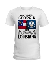 Began In Louisiana - May Live In Georgia Ladies T-Shirt tile