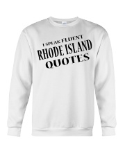 I Speak Fluent Rhode Island Quotes Crewneck Sweatshirt tile