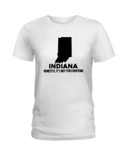 Indiana It's Not For Everyone Ladies T-Shirt tile