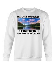 Oregon Only Place Lives In Me Crewneck Sweatshirt tile