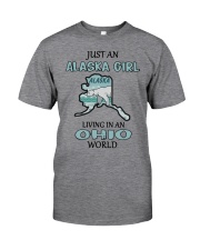 Alaska Girl Living In Ohio Classic T-Shirt front