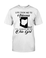 OHIO GIRL LIFE TOOK ME TO ARIZONA Classic T-Shirt tile