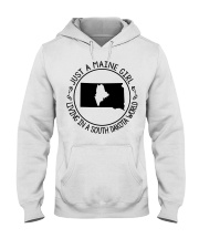 MAINE GIRL LIVING IN SOUTH DAKOTA Hooded Sweatshirt tile