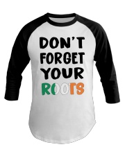 Ireland Flag Don't Forget Your Roots Baseball Tee tile