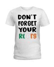 Ireland Flag Don't Forget Your Roots Ladies T-Shirt tile