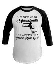 LIFE TOOK TO MASSACHUSETTS BE A PUERTO RICAN GIRL Baseball Tee tile