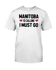 Manitoba Is Calling Classic T-Shirt tile